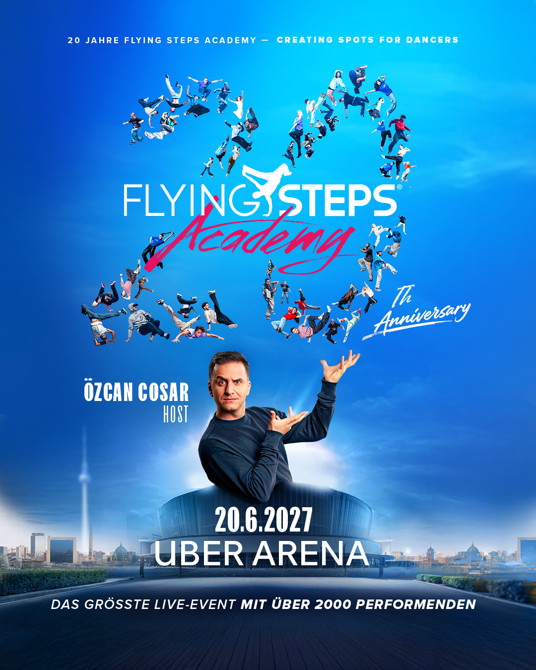 2027 — 20 Jahre Flying Steps Academy, Uber Arena Berlin